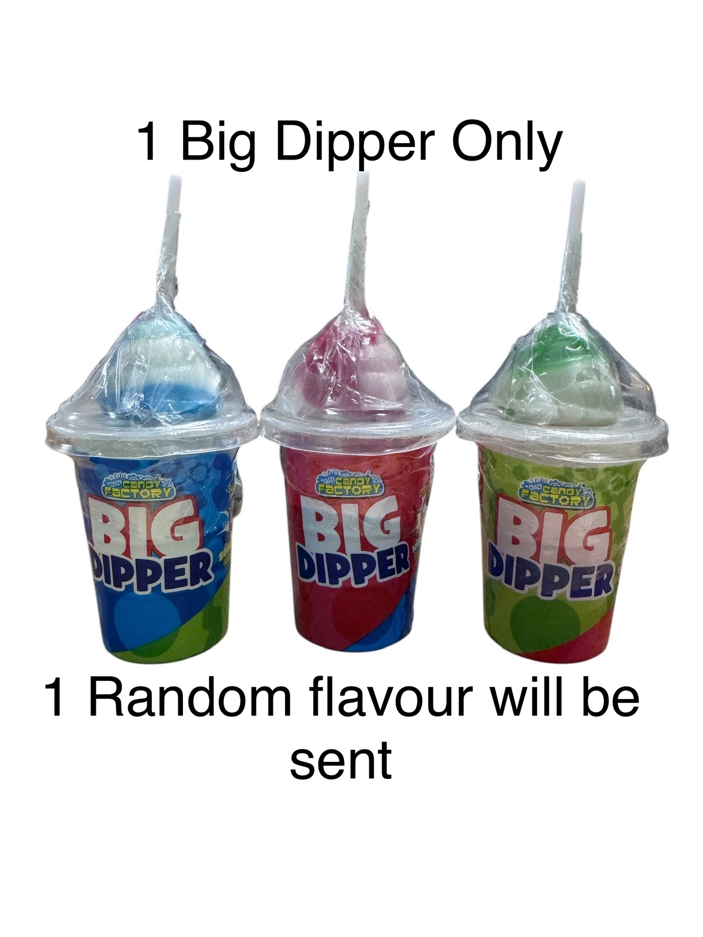1 Big Dipper - sherbet and lolly sweet - random flavour sent (KN)