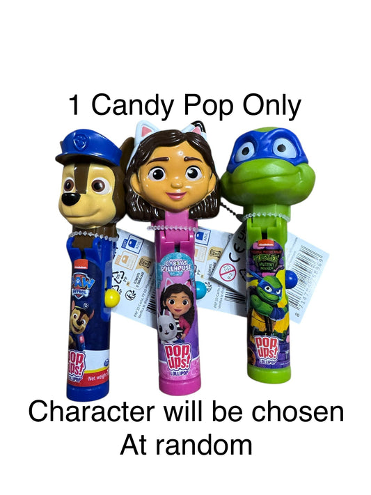 1 Candy Pop - Character selected at random from Pawpatrol/gabby/turtle (KN)